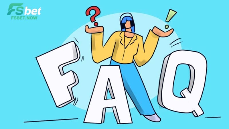 Fsbet – Trang Cá Cược Online: Thể Thao, Casino, Lô Đề, Nổ Hũ Uy Tín 13 FAQ